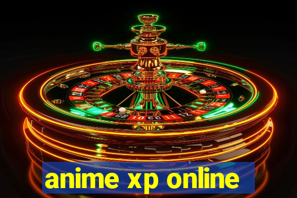 anime xp online